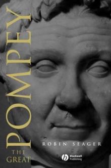 Pompey the Great : A Political Biography