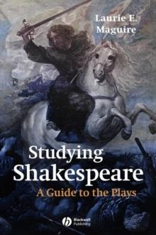 Studying Shakespeare : A Guide to the Plays