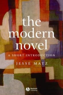 The Modern Novel : A Short Introduction