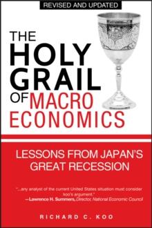 The Holy Grail of Macroeconomics : Lessons from Japan's Great Recession