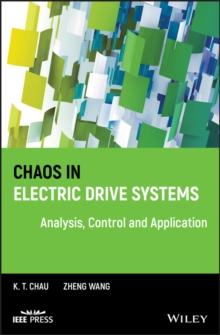 Chaos in Electric Drive Systems : Analysis, Control and Application