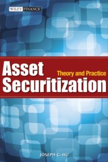 Asset Securitization : Theory and Practice