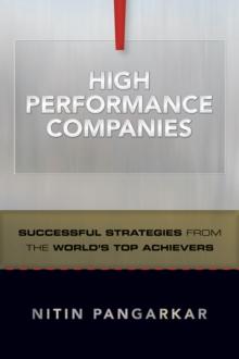 High Performance Companies : Successful Strategies from the World's Top Achievers