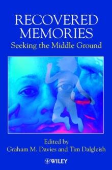 Recovered Memories : Seeking the Middle Ground