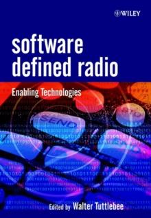 Software Defined Radio : Enabling Technologies