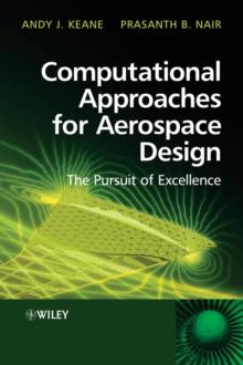 Computational Approaches for Aerospace Design : The Pursuit of Excellence