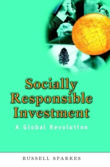 Socially Responsible Investment : A Global Revolution