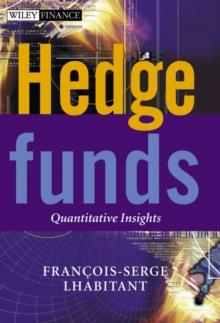 Hedge Funds : Quantitative Insights