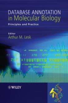 Database Annotation in Molecular Biology : Principles and Practice