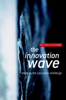 The Innovation Wave : Meeting the Corporate Challenge