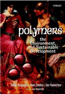 Polymers : The Environment and Sustainable Development