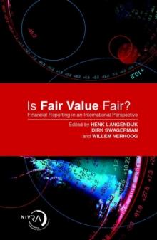 Is Fair Value Fair? : Financial Reporting from an International Perspective