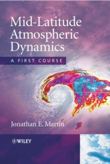 Mid-Latitude Atmospheric Dynamics : A First Course