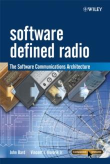 Software Defined Radio : The Software Communications Architecture