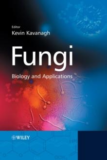 Fungi : Biology and Applications