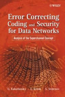 Error Correcting Coding and Security for Data Networks : Analysis of the Superchannel Concept