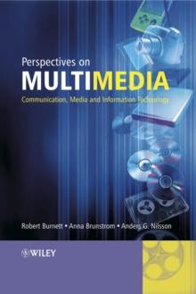 Perspectives on Multimedia : Communication, Media and Information Technology