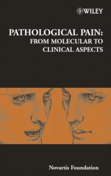 Pathological Pain : From Molecular to Clinical Aspects