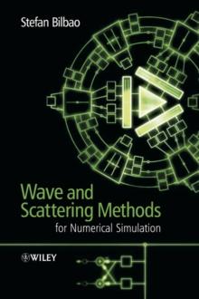 Wave and Scattering Methods for Numerical Simulation