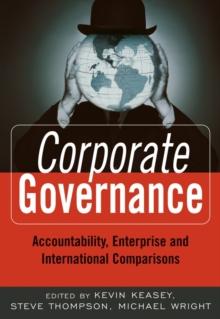 Corporate Governance : Accountability, Enterprise and International Comparisons