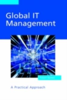 Global IT Management : A Practical Approach