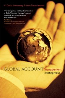 Global Account Management : Creating Value