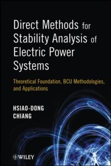 Direct Methods for Stability Analysis of Electric Power Systems : Theoretical Foundation, BCU Methodologies, and Applications