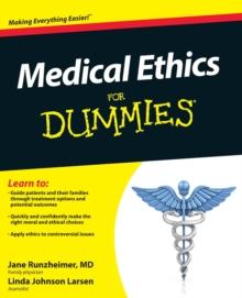 Medical Ethics For Dummies