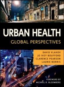 Urban Health : Global Perspectives