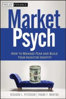 MarketPsych : How to Manage Fear and Build Your Investor Identity