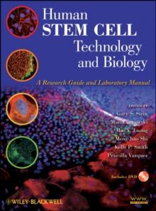 Human Stem Cell Technology and Biology : A Research Guide and Laboratory Manual