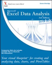 Excel Data Analysis : Your visual blueprint for creating and analyzing data, charts and PivotTables