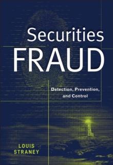 Securities Fraud : Detection, Prevention, and Control