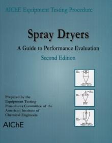 Spray Dryers : A Guide to Performance Evaluation