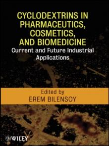 Cyclodextrins in Pharmaceutics, Cosmetics, and Biomedicine : Current and Future Industrial Applications