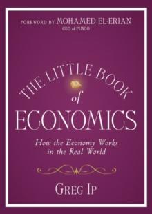 The Little Book of Economics : How the Economy Works in the Real World