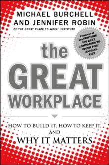 The Great Workplace : How to Build It, How to Keep It, and Why It Matters