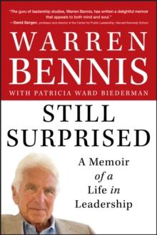 Still Surprised : A Memoir of a Life in Leadership