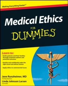 Medical Ethics For Dummies