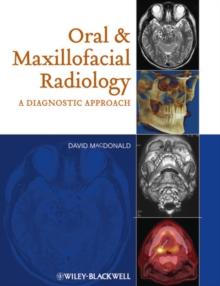 Oral and Maxillofacial Radiology : A Diagnostic Approach