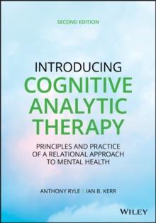 Introducing Cognitive Analytic Therapy : Principles and Practice of a Relational Approach to Mental Health