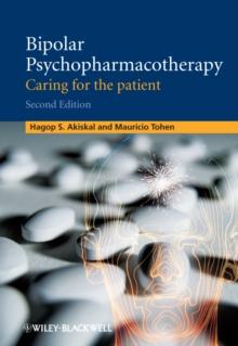 Bipolar Psychopharmacotherapy : Caring for the Patient