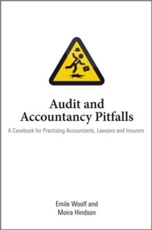 Audit and Accountancy Pitfalls : A Casebook for Practising Accountants, Lawyers and Insurers