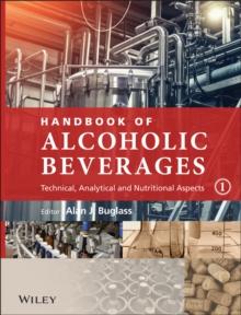 Handbook of Alcoholic Beverages : Technical, Analytical and Nutritional Aspects