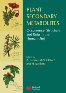 Plant Secondary Metabolites : Occurrence, Structure and Role in the Human Diet