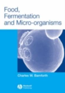 Food, Fermentation and Micro-organisms