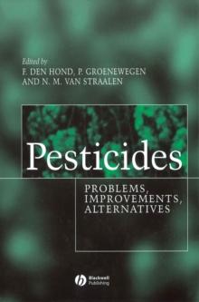 Pesticides : Problems, Improvements, Alternatives