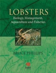 Lobsters : Biology, Management, Aquaculture and Fisheries