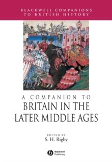 A Companion to Britain in the Later Middle Ages