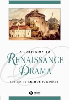 A Companion to Renaissance Drama